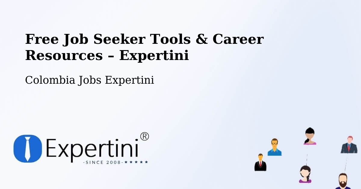 Free Job Seeker Tools & Career Resources – Pailitas - Pailitas, Colombia Jobs Expertini