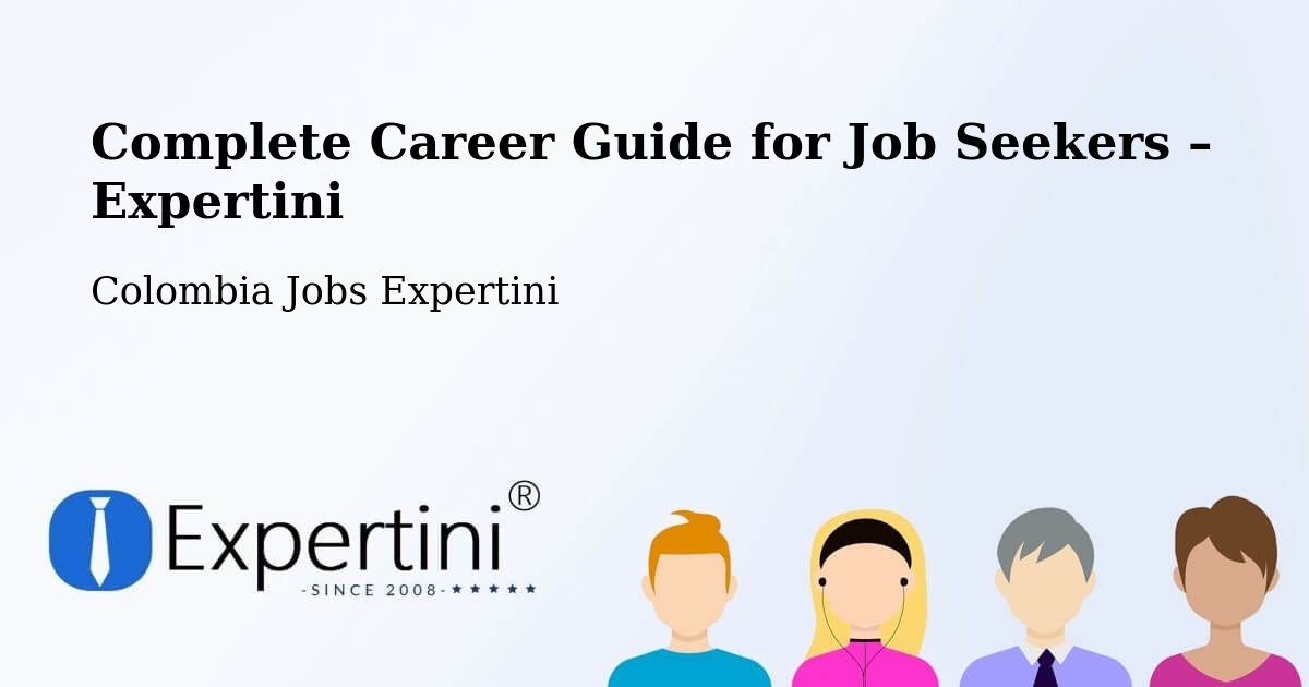 Career Guide for Job Seekers – Pailitas - Pailitas, Colombia Jobs Expertini