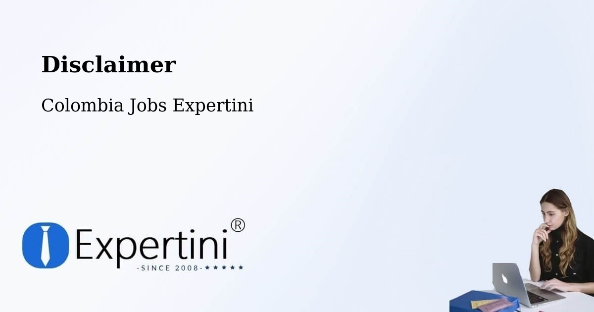 Disclaimer – Pailitas - Colombia Jobs Expertini