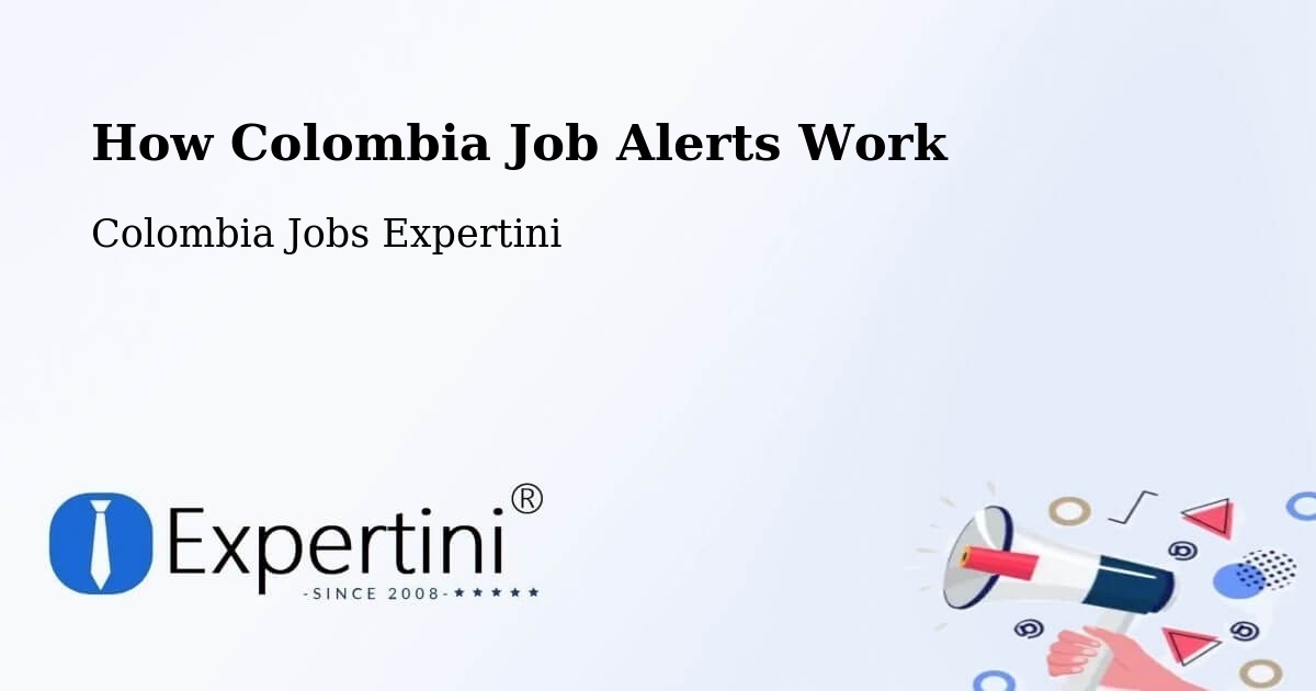 Job Alert System Overview – Pailitas - Colombia Jobs Expertini