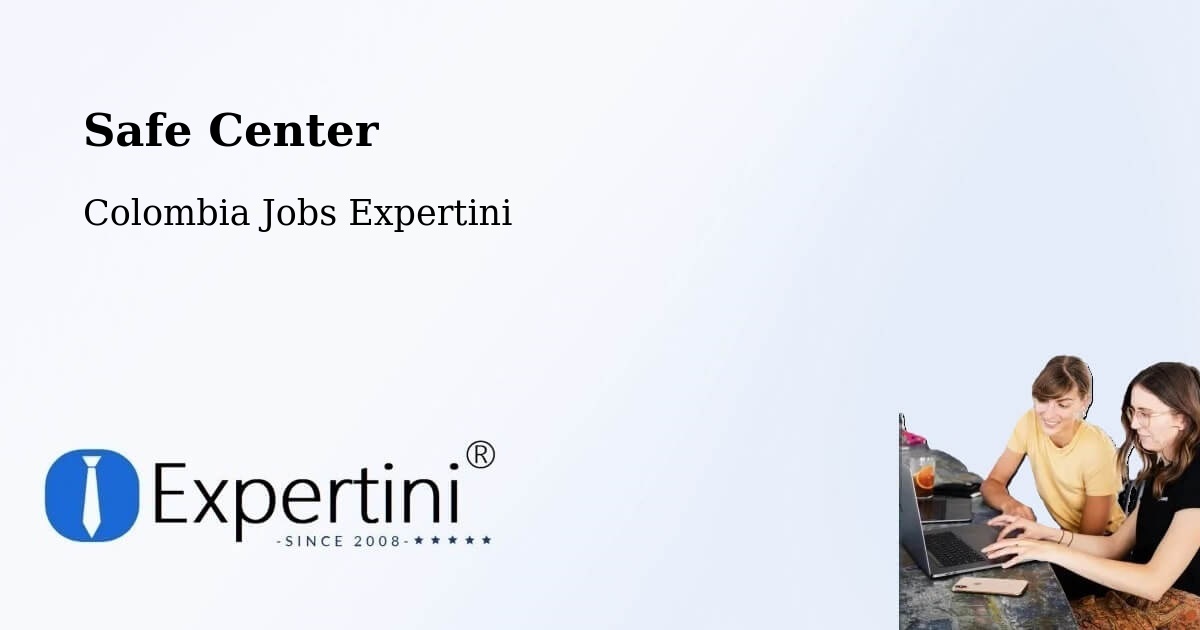 Safety Center – Pailitas - Colombia Jobs Expertini