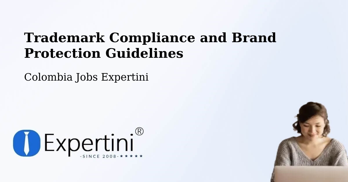 Trademark & Brand Protection Guidelines – Pailitas - Colombia Jobs Expertini